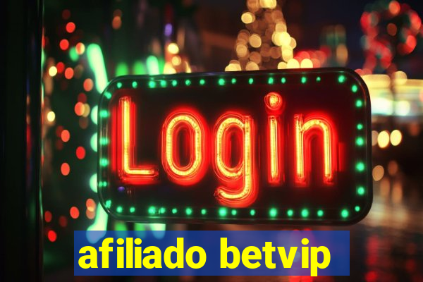 afiliado betvip